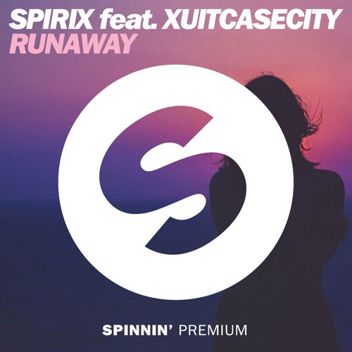 ภาพปกอัลบั้มเพลง Spirix feat. Xuitcasecity - Runaway OUT NOW