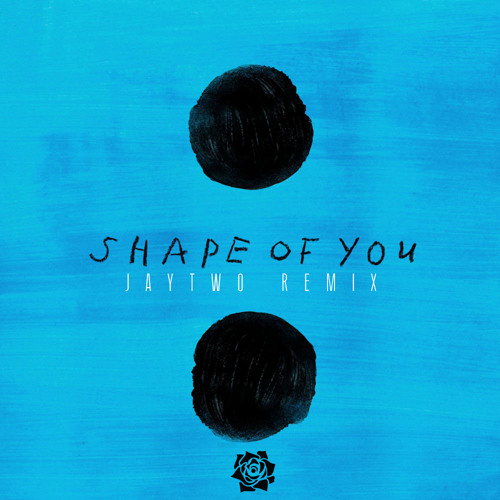 ภาพปกอัลบั้มเพลง Ed Sheeran - Shape Of You (JayTwo Remix)