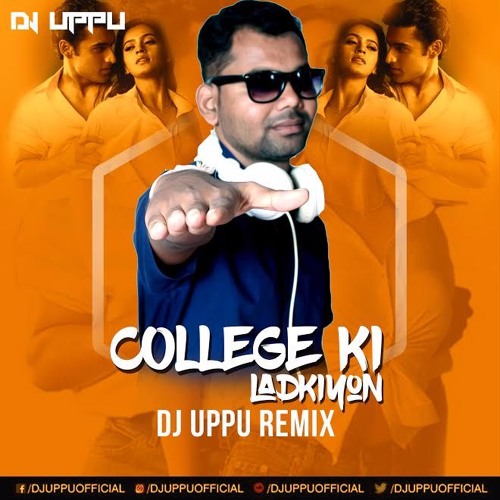 ภาพปกอัลบั้มเพลง College Ki Ladkiyon (Yeh Dil Aashiqana) Electronic Mix - DJ UPPU