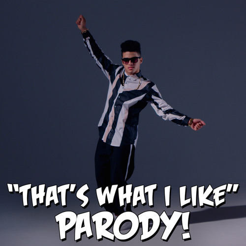 ภาพปกอัลบั้มเพลง That's What I Like Parody of Bruno Mars' That's What I Like