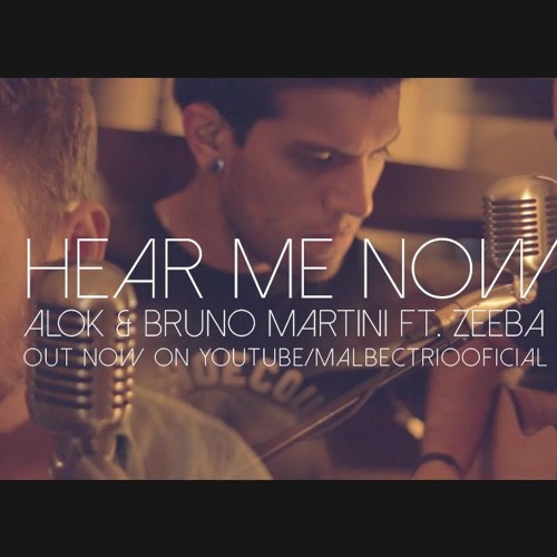 ภาพปกอัลบั้มเพลง Hear Me Now - Alok Bruno Martini ft. Zeeba (Malbec Trio Cover)