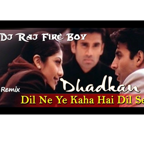ภาพปกอัลบั้มเพลง Dil Ne Ye kaha hai Dil se Remix Dj Raj Fire Boy