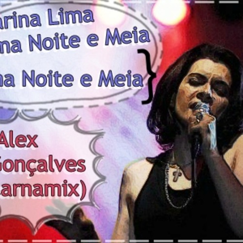 ภาพปกอัลบั้มเพลง Marina Lima - Uma Noite e Meia (Alex Gonçalves Preview Carnamix)