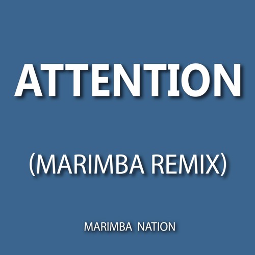 ภาพปกอัลบั้มเพลง Attention (Marimba Ringtones Remix) FREE DOWNLOAD
