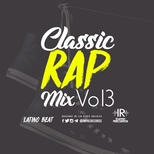 ภาพปกอัลบั้มเพลง Classic Rap Mix Vol 3 By Latino Beat - I.R.