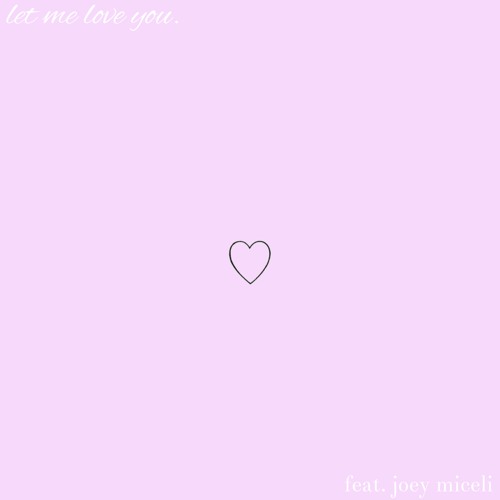 ภาพปกอัลบั้มเพลง let me love you (feat. joey miceli) ariana grande feat. lil wayne cover