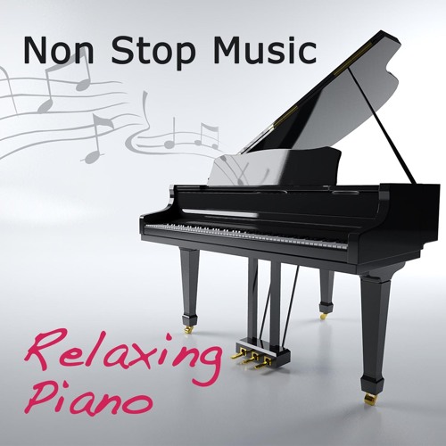ภาพปกอัลบั้มเพลง Non Stop Music (Relaxing Piano Music Non Stop)