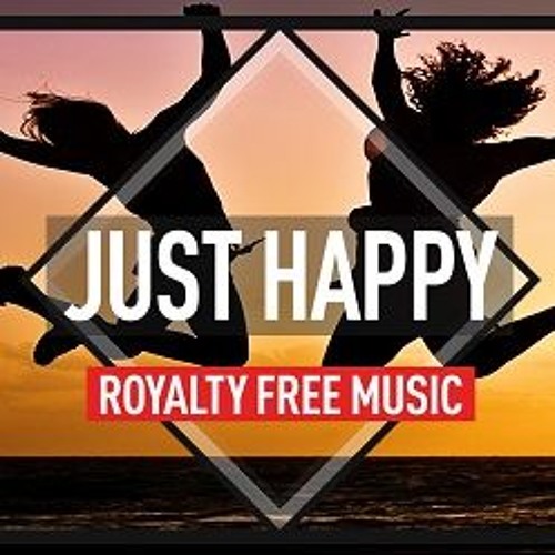 ภาพปกอัลบั้มเพลง Free Royalty Free Music - Happy Upbeat Music Just Happy - Free mp3 download