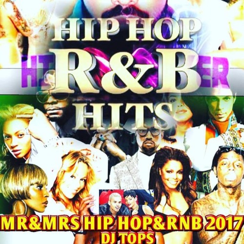 ภาพปกอัลบั้มเพลง HIPHOP&RnB MIX NON STOP 2017 MIX BY DJ TOPS.drake chris brown migos maroon 5 august alsina omarion..