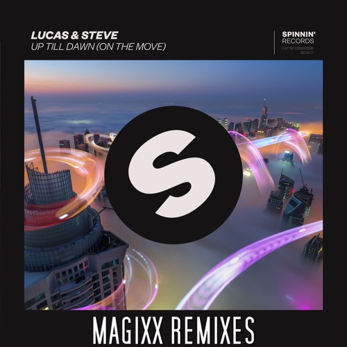 ภาพปกอัลบั้มเพลง Lucas & Steve - Up Till Dawn (MAGIXX Remix)