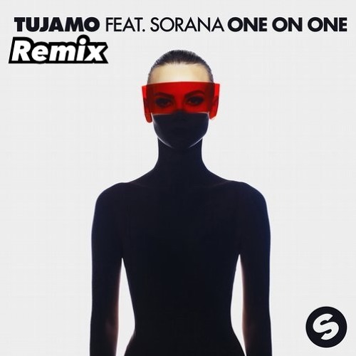 ภาพปกอัลบั้มเพลง Tujamo Feat. Sorana - One On One Remix
