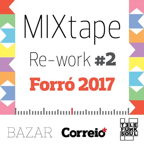 ภาพปกอัลบั้มเพลง Mixtape Rework 2 Forró 2017 by Telefunksoul (Correio 24 h)