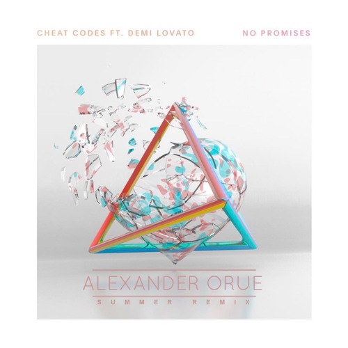 ภาพปกอัลบั้มเพลง Cheat Codes Feat. Demi Lovato No Promises (Alexander Orue Summer Nights Remix) Radio Edit