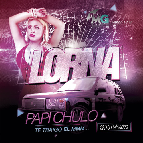 ภาพปกอัลบั้มเพลง Papi Chulo Te Traigo el Mmm 2K16 (Remix By DJ Crazy) (Version Reggaeton)