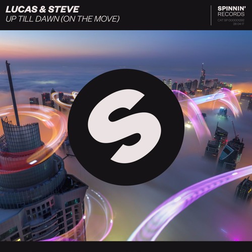 ภาพปกอัลบั้มเพลง Lucas & Steve - Up Till Dawn (On The Move) Fabian Dust Remix