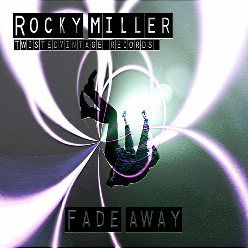 ภาพปกอัลบั้มเพลง Rocky Miller Feat. Shelli Brown - Fade Away (feat. Shelli Brown) (Original)