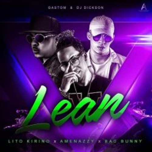 ภาพปกอัลบั้มเพลง Lean - El Nene La Amenaza Amenazzy Ft Bad Bunny - Lito Kirino Audio Oficial