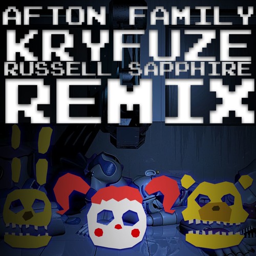 ภาพปกอัลบั้มเพลง KryFuZe - Afton Family Russell Sapphire Remix