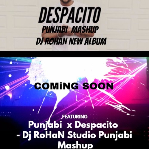 ภาพปกอัลบั้มเพลง Punjabi x Despacito - Dj RoHaN Studio Punjabi Mashup