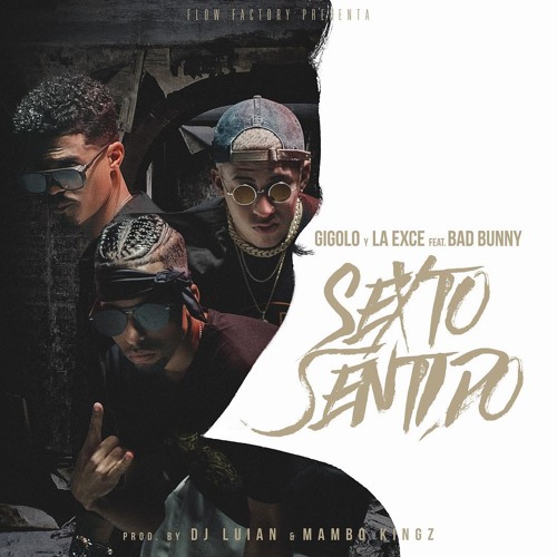 ภาพปกอัลบั้มเพลง Sexto Sentido - Bad Bunny ft. Gigolo y La Exce