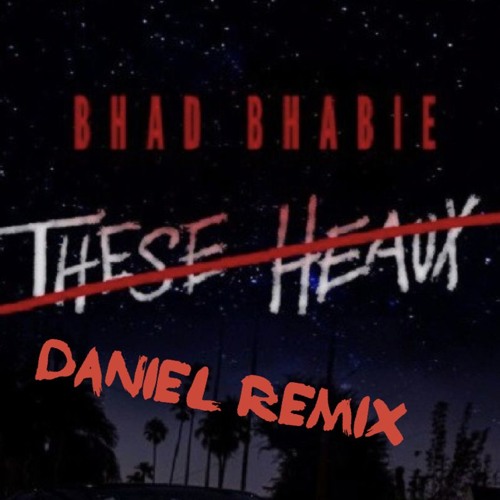 ภาพปกอัลบั้มเพลง Daniel - These Heaux (remix)