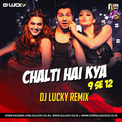ภาพปกอัลบั้มเพลง Judwaa 2 - Chalti Hai Kya 9 Se 12 (Remix) - DJ LUCKY