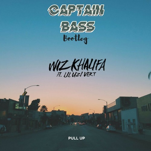 ภาพปกอัลบั้มเพลง Wiz Khalifa ft. Lil Uzi Vert - Pull Up (Captain Bass Bootleg) REVEAL EP FREE DOWNLOAD