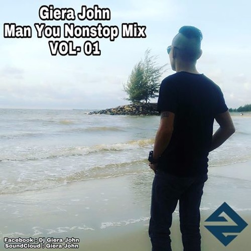 ภาพปกอัลบั้มเพลง Man Yau NONSTOP Mix 2017 - VOL - 01 Giera John Mix