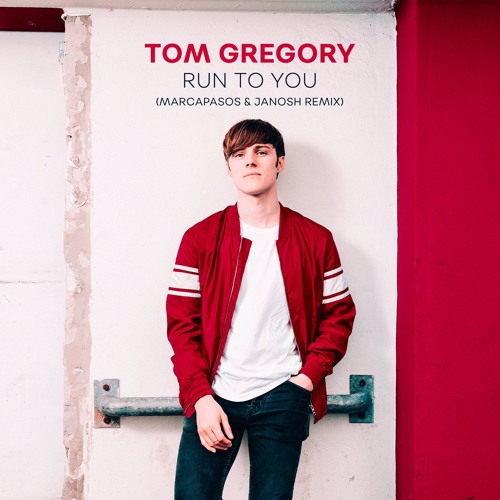 ภาพปกอัลบั้มเพลง Tom Gregory Run to you (Marcapasos & Janosh Remix)