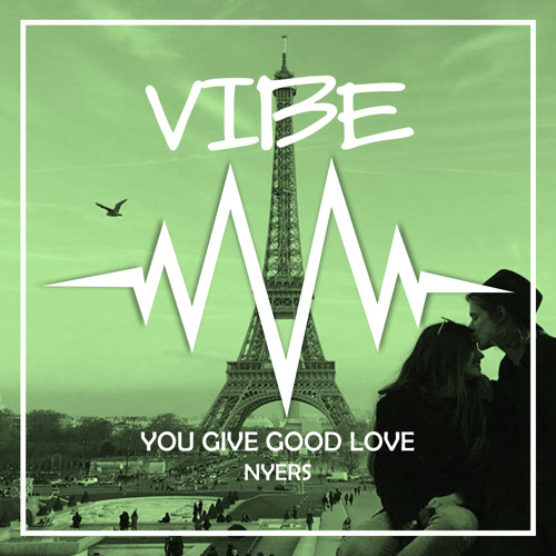 ภาพปกอัลบั้มเพลง Nyers - You Give Good Love