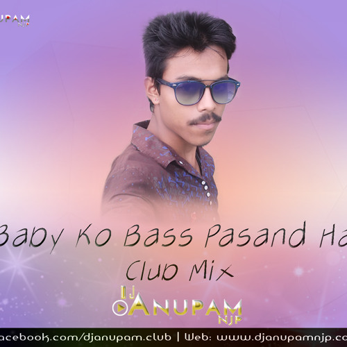 ภาพปกอัลบั้มเพลง Baby Ko Bass Pasand Hai (Club Mix) DJ Anupam NJp