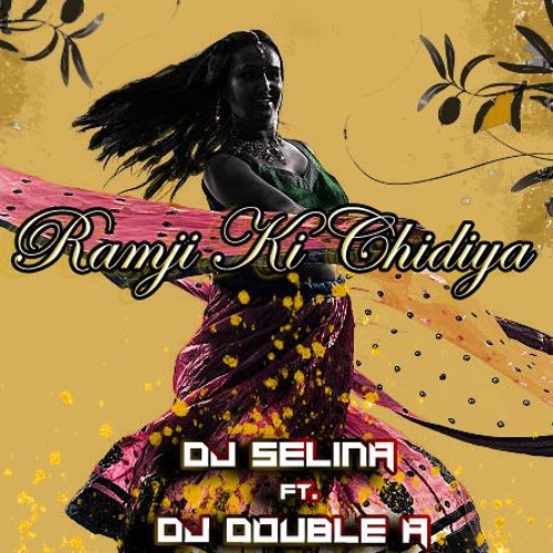 ภาพปกอัลบั้มเพลง Ramji Ki Chidiya (DJ Selina ft. DJ Double A)