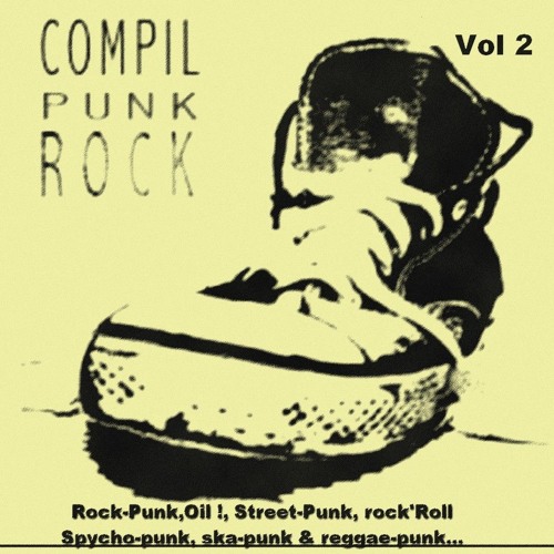 ภาพปกอัลบั้มเพลง Compil Punk Rock vol 2 - part 2 (Did J is Not a Dj) - Street-Punk Oil ! Punk Rock 80'05