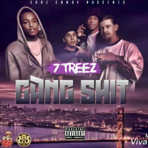 ภาพปกอัลบั้มเพลง 7 Treez (Banks Kwon Dmac) - Gang Shit ( Southside San Jose CA ) ( San Jose CA )