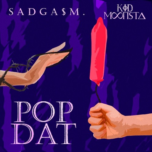 ภาพปกอัลบั้มเพลง 4B & Aazar - Pop Dat (SADGA$M X KID MOONSTA BOOTLEG) La Clinica Recs Premiere
