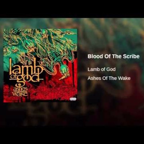 ภาพปกอัลบั้มเพลง Lamb of God - Blood of The Scribe Vocal and Guitar Cover