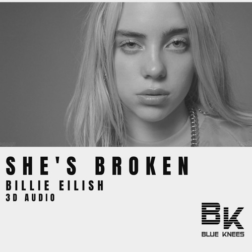 ภาพปกอัลบั้มเพลง Billie Eilish - sHE'S BrOKen 3D Audio