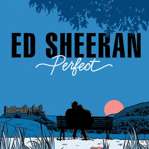 ภาพปกอัลบั้มเพลง Ed Sheeran - Perfect (Official Music Video) - Kingz RKA Cover
