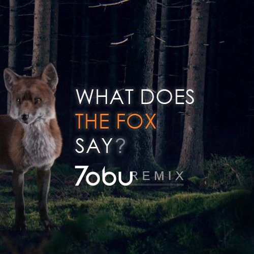 ภาพปกอัลบั้มเพลง Ylvis - The Fox (Tobu Bootleg)