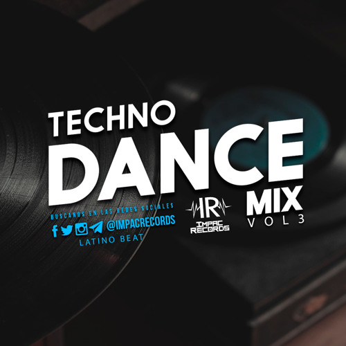 ภาพปกอัลบั้มเพลง Techno Dance Mix Vol.3 By Latino Beat - I.R.