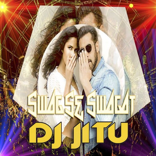ภาพปกอัลบั้มเพลง Swag Se Swagat Song Tiger Zinda Hai Salman Khan -DJ JITU