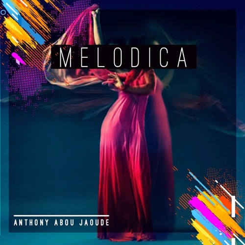 ภาพปกอัลบั้มเพลง Melodica - Anthony Abou Jaoude
