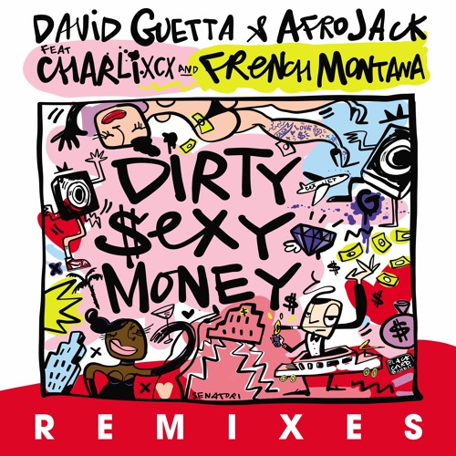 ภาพปกอัลบั้มเพลง Dirty Sexy Money (feat. Charli XCX & French Montana) (Joe Stone Remix)
