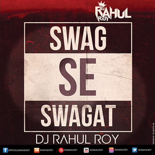 ภาพปกอัลบั้มเพลง Swag Se Swagat Song Tiger Zinda Hai DJ RAHUL ROY