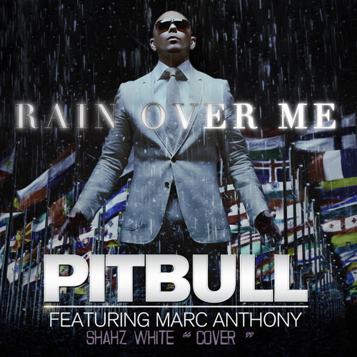ภาพปกอัลบั้มเพลง Shahz White(Cover) Let It Rain Rain Over Me - Pitbull Feat Marc Anthony