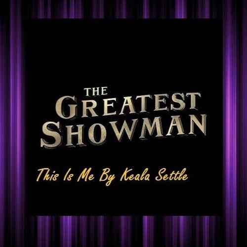 ภาพปกอัลบั้มเพลง This Is Me - Keala Settle (Piano Cover) The Greatest Shn Soundtrack