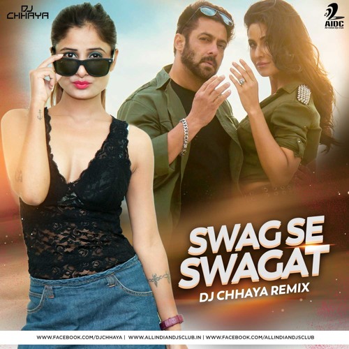 ภาพปกอัลบั้มเพลง Swag Se Swagat - DJ Chhaya Remix