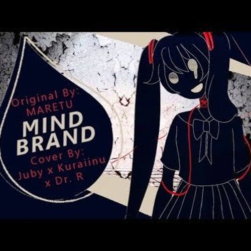 ภาพปกอัลบั้มเพลง Mind Brand (Juby X Kuraiinu X Dr R Cover) English VOCALOID Mashup Trio マインドブランド