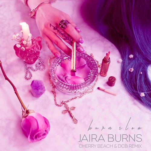ภาพปกอัลบั้มเพลง Jaira Burns - Burn Slow (Cherry Beach & DCB Remix)