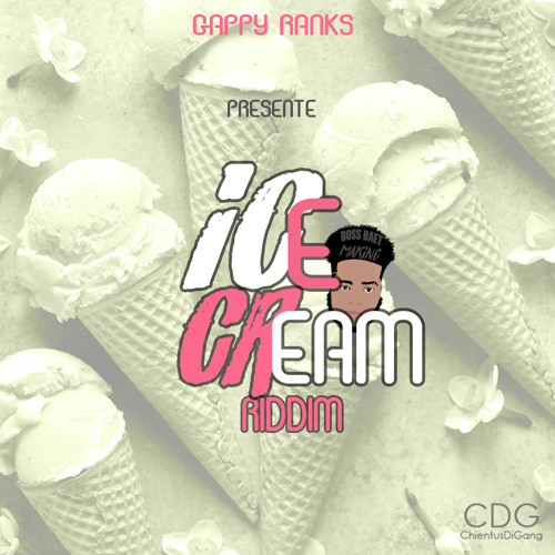 ภาพปกอัลบั้มเพลง Gappy .R - Ice CREAM - Ice Cream Riddm By Dj Boss CDG EXTD DISPO IN DESCRIPTION